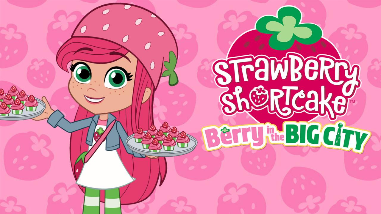 Strawberry Shortcake: Berry in the Big City